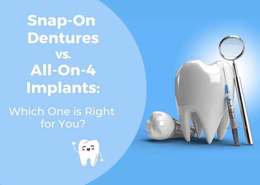 Snap-On Dentures vs. All-On-4 Implants: Which One is You?